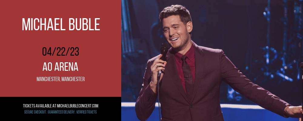 Michael Buble at Michael Buble Concerts